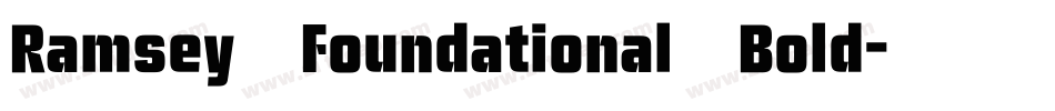 Ramsey Foundational Bold字体转换